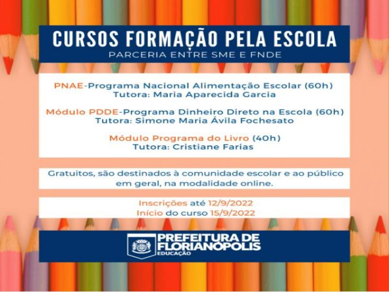 ESTÃO ABERTAS INSCRIÇÕES PARA OS CURSOS DO PROGRAMA FORMAÇÃO PELA ESCOLA