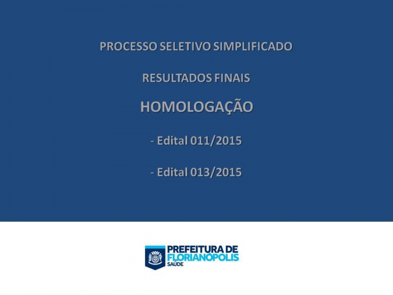 Homologados resultados de processos seletivos