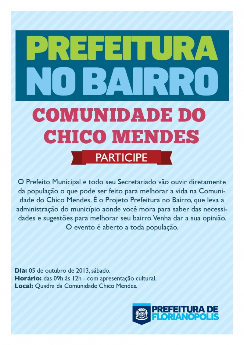 Projeto Prefeitura no Bairro vai à Chico Mendes