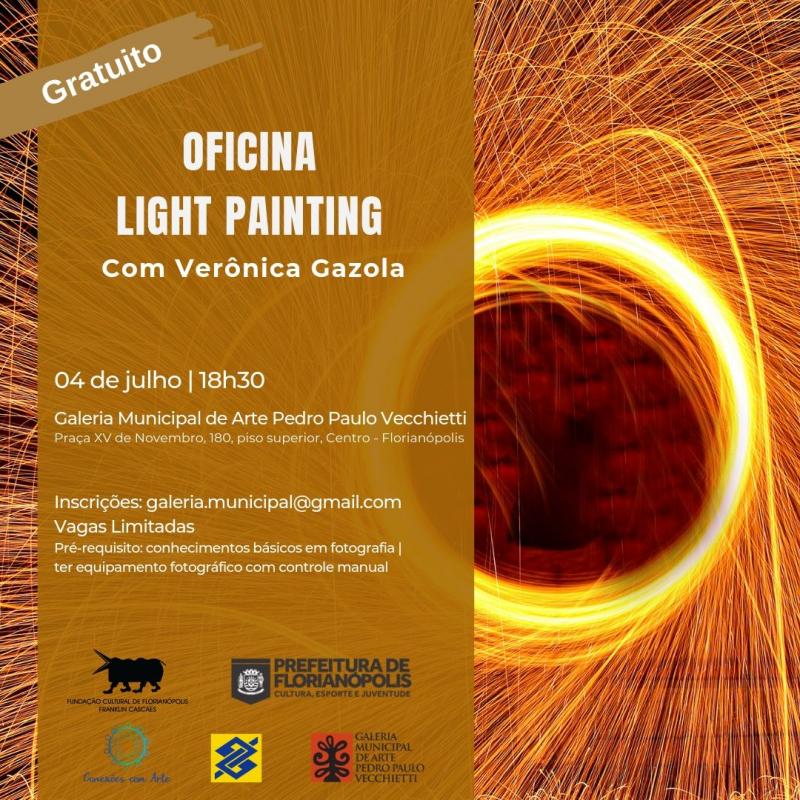 Hoje na Galeria Municipal Pedro Paulo Vecchietti acontece a Oficina de Light Painting, com Verônica Gazola