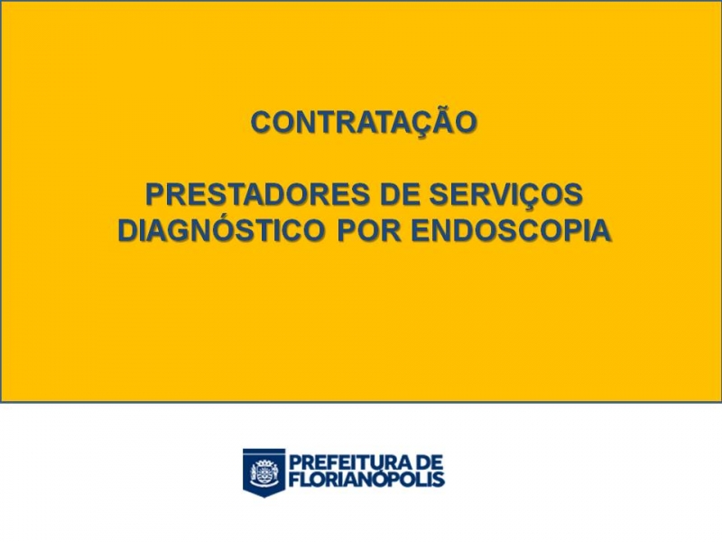 Prefeitura contrata: diagnóstico por endoscopia