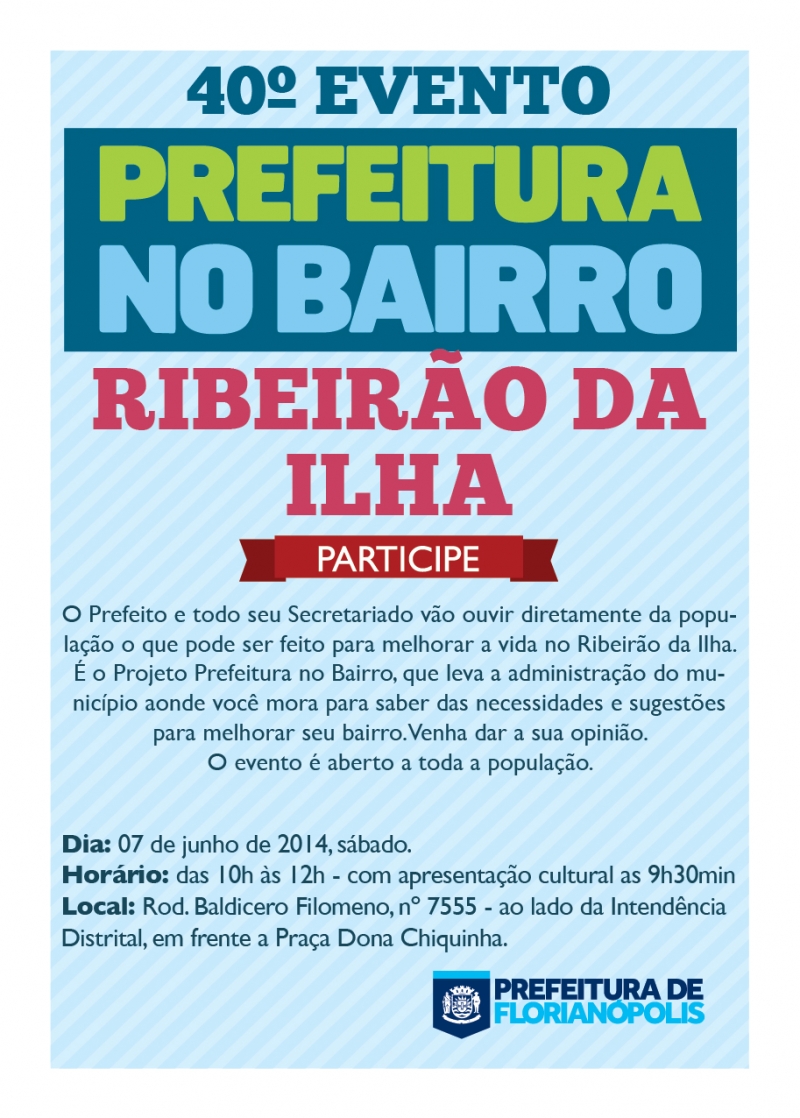 Prefeitura no Bairro chega neste sábado à 40ª edição