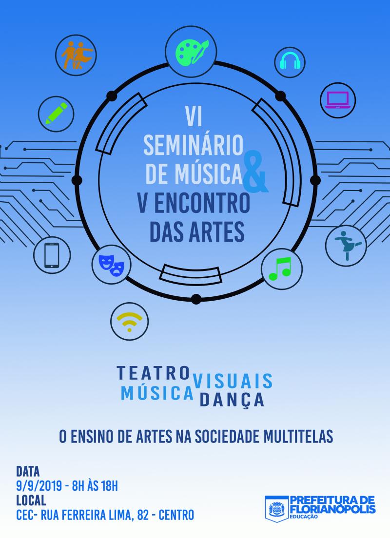 SME promove o VI Seminário de Música e V Encontro das Artes