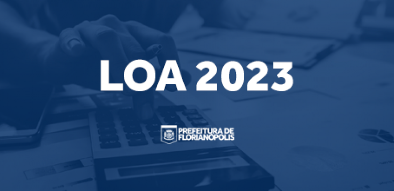 Audiência da Lei Orçamentária Anual – LOA 2023