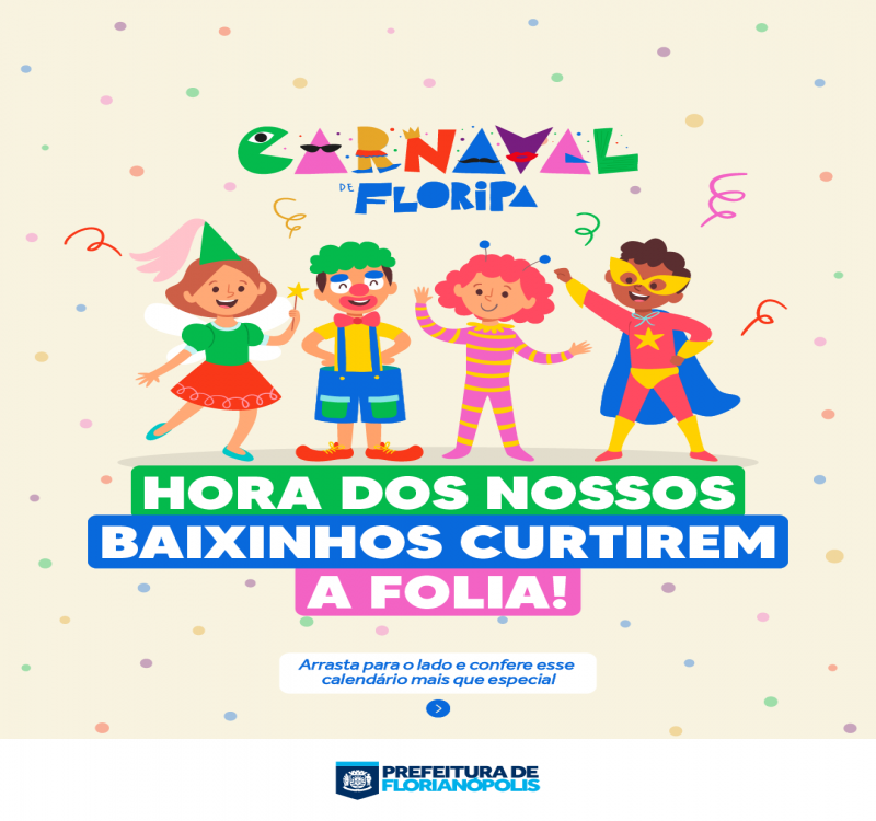 Prefeitura Municipal de Florianópolis divulga calendário de festas de carnaval infantis pela cidade