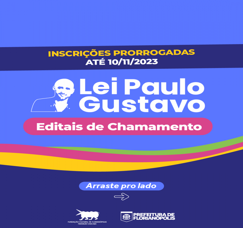 Editais da Lei Paulo Gustavo prorrogados até 10/11