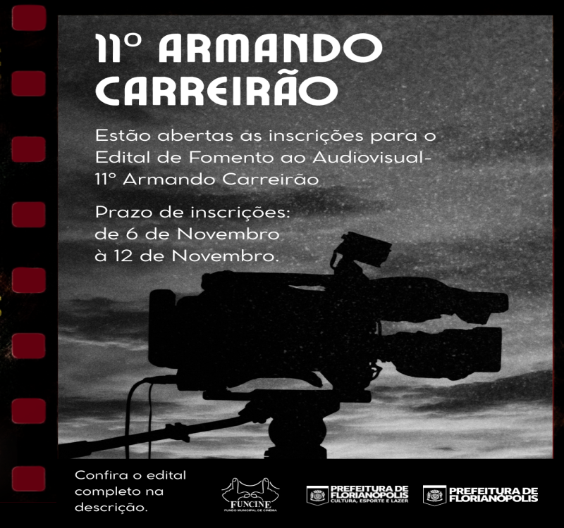 Edital de Fomento ao Audiovisual – 11º Armando Carreirão