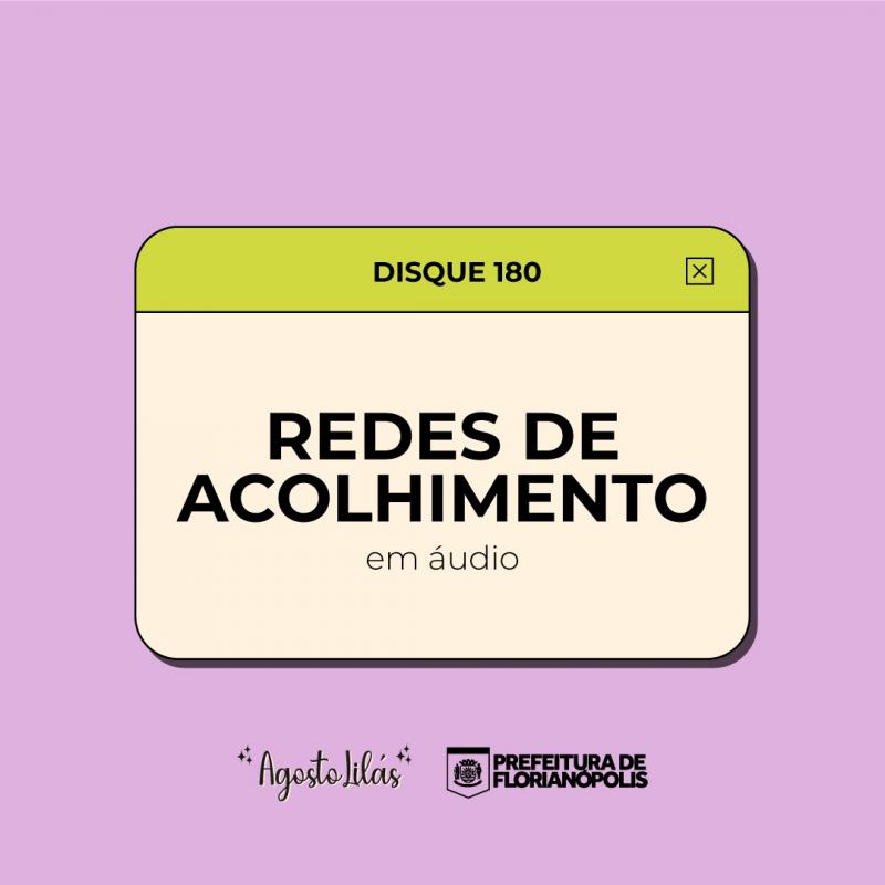 Redes de Acolhimento em áudio