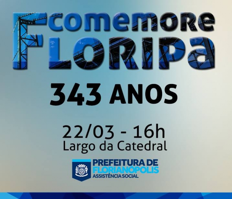  Semas promove o “Comemore Floripa” no dia 22