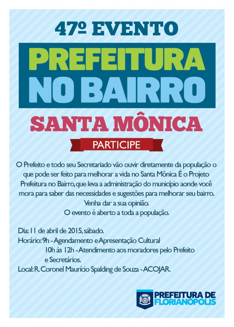 Prefeitura no Bairro vai ao Santa Mônica neste sábado