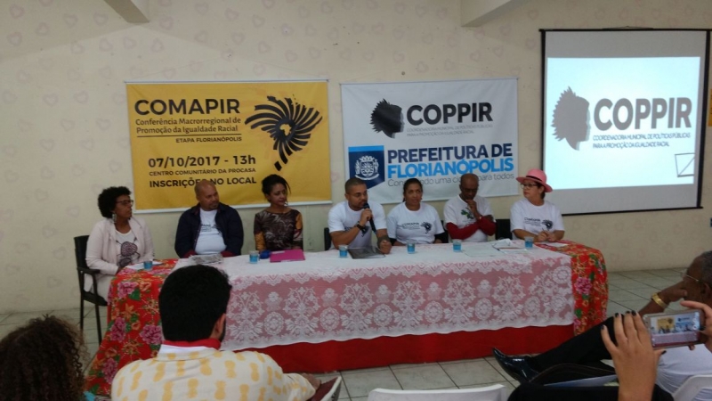 COPPIR REALIZA A CONFERÊNCIA MACRORREGIONAL DE PROMOÇÃO DA IGUALDADE RACIAL/ETAPA FLORIANÓPOLIS