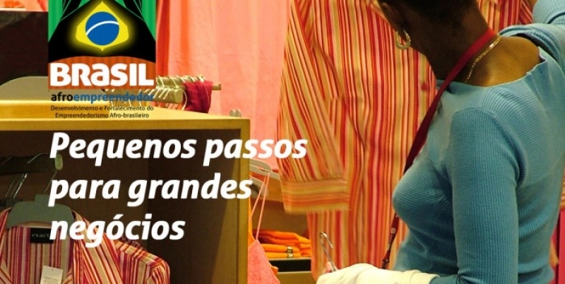 Seminário Estadual do Projeto Brasil Afroempreendedor 