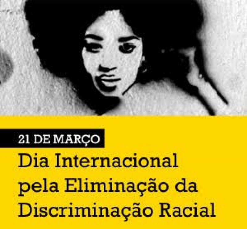 Dia Internacional de Luta pela Eliminação da Discriminação Racial