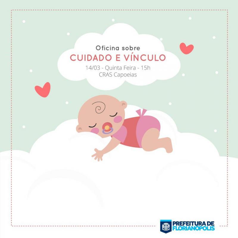 Prefeitura de Florianópolis oferece oficina para famílias sobre cuidado e vínculo  