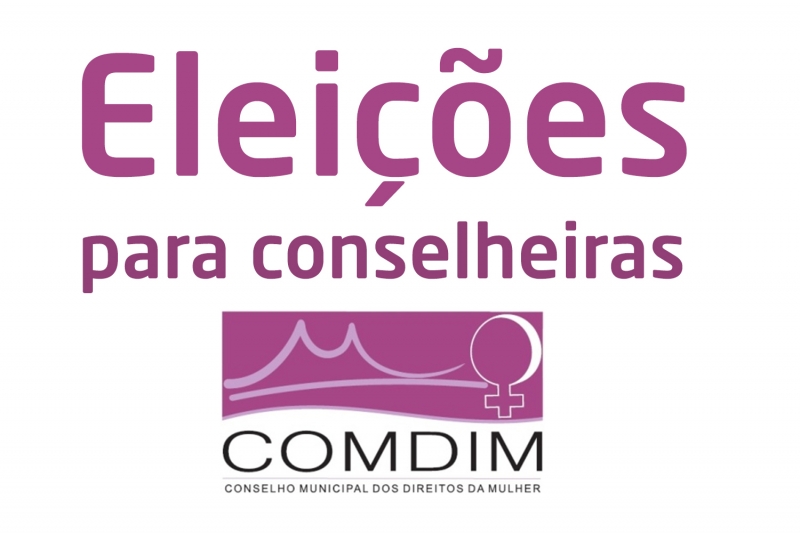 Conselho da Mulher vai escolher conselheiras 