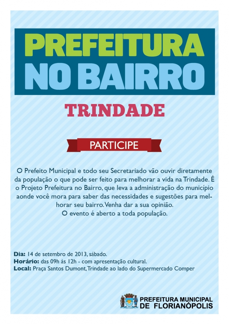 Prefeitura no Bairro deste sábado será na Trindade