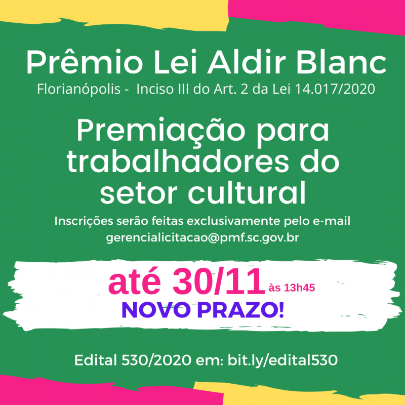 Novo prazo de inscrição para o Prêmio Lei Aldir Blanc