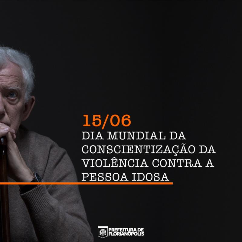 Denuncie violência contra a pessoa idosa