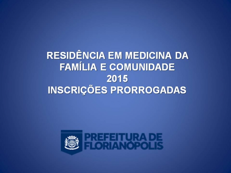 Residência MFC: inscrições prorrogadas