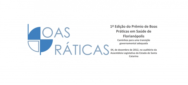 Primeira edição do Prêmio de Boas Práticas em Saúde 