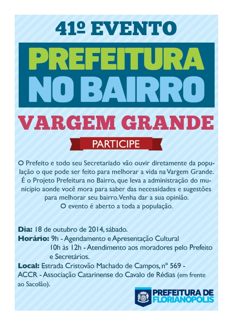 Prefeitura no Bairro visita Vargem Grande no sábado