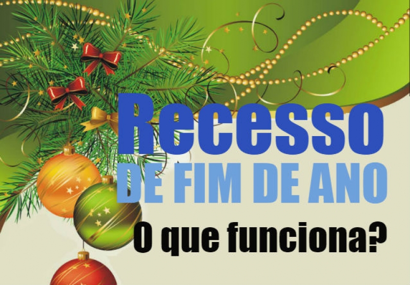 Fim de ano: serviços essenciais são mantidos