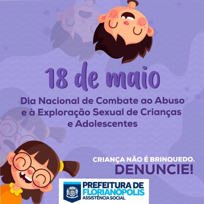 18 de maio: Dia Nacional de Combate ao Abuso e à Exploração Sexual de Crianças e Adolescentes
