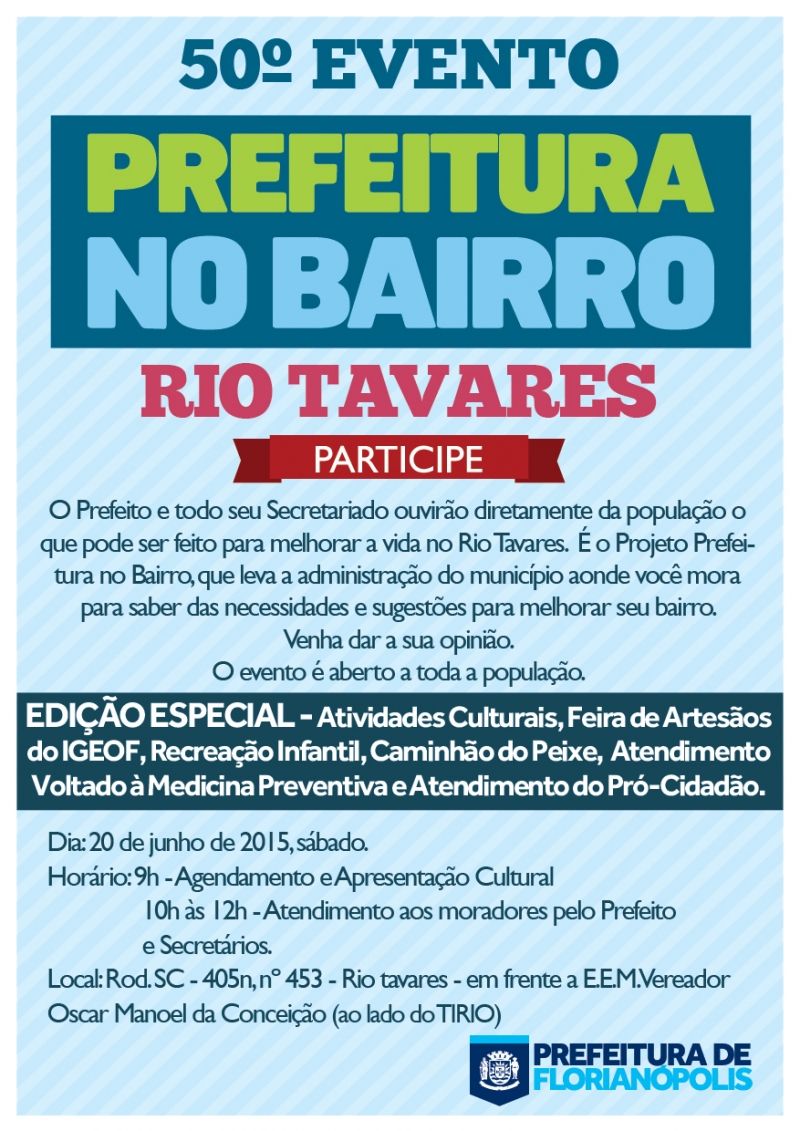 No Rio Tavares, Prefeitura no Bairro tem a 50ª edição