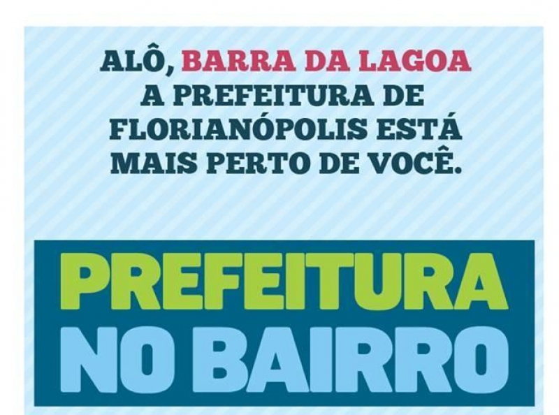 Prefeitura no Bairro vai à Barra da Lagoa no sábado