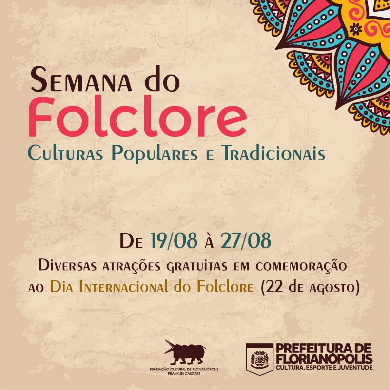 Florianópolis comemora Dia do Folclore com atrações gratuitas