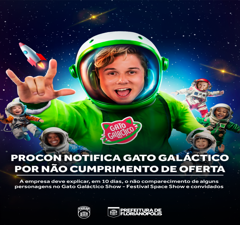 Procon de Florianópolis notifica Gato Galáctico por não cumprimento à oferta em show infantil
