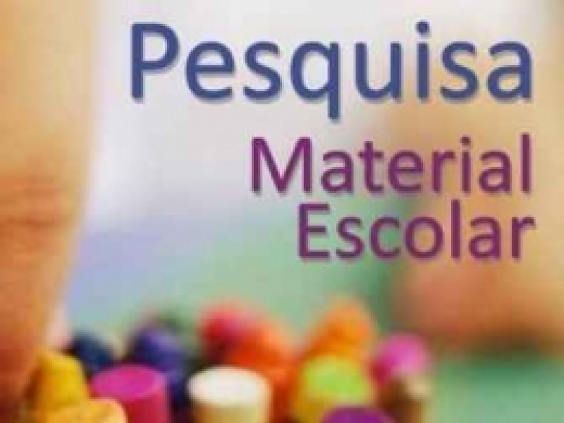 Pesquisa de material escolar é divulgada