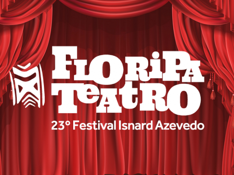 Abertas inscrições para o Floripa Teatro 2018