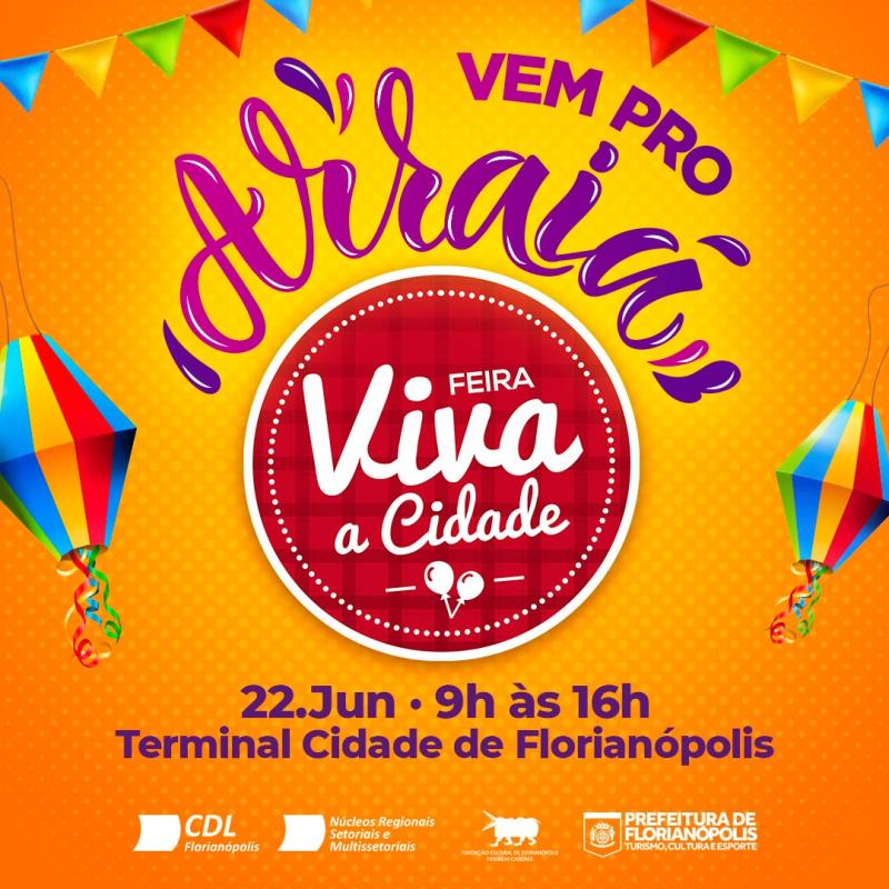 Feira Viva a Cidade | Arraiá