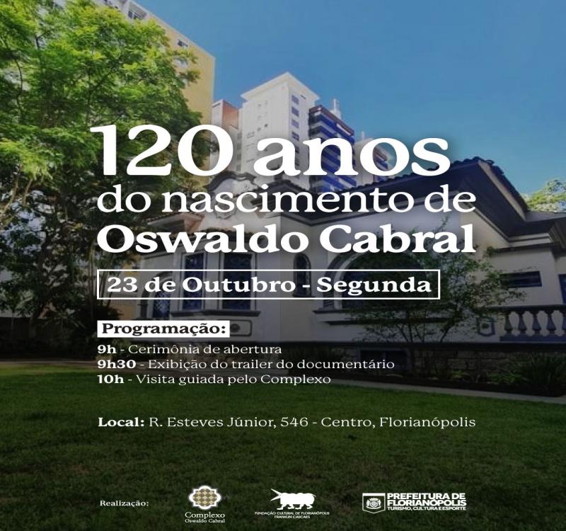 Florianópolis Celebra 120 Anos de Oswaldo Rodrigues Cabral