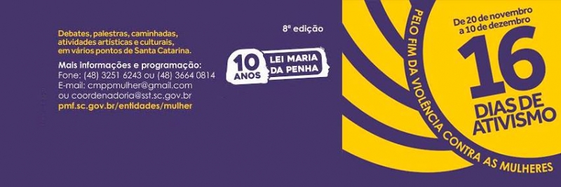 Campanha 16 Dias de Ativismo pelo Fim da Violência Contra as Mulheres 