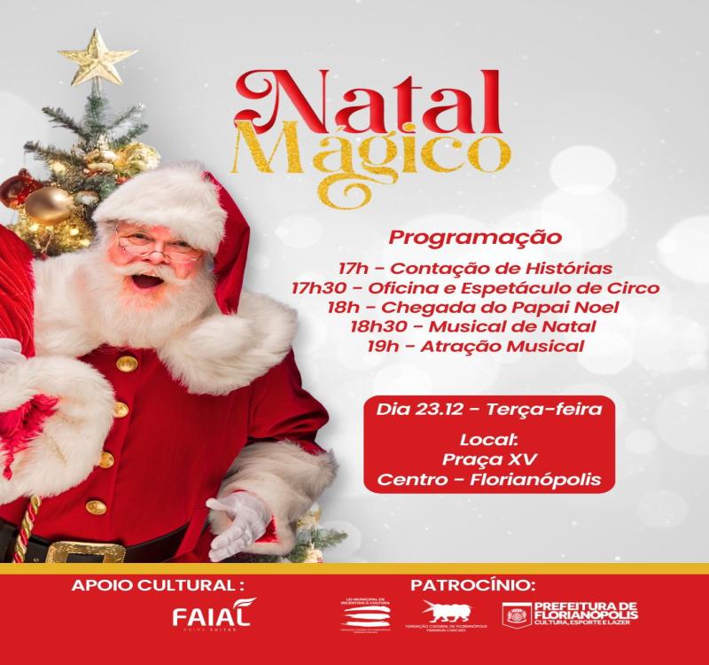 Natal Mágico apresenta espetáculo gratuito no Centro nesta terça-feira (23/12)