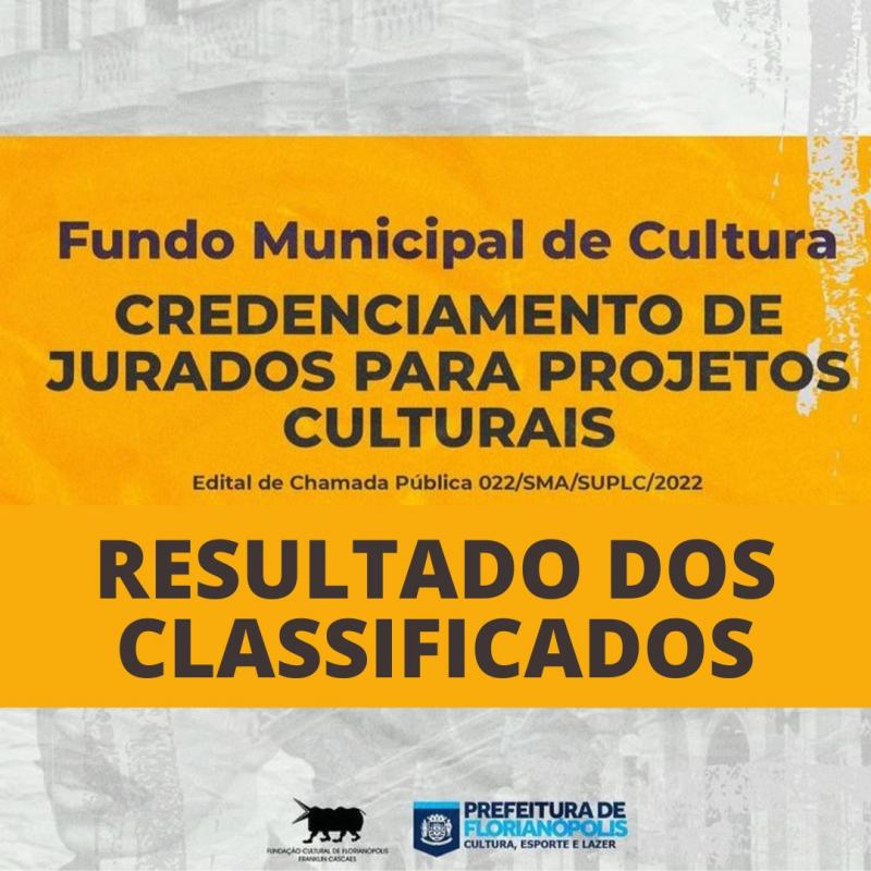 RESULTADO DA CHAMADA PÚBLICA Nº 022/SMA/SUPLC/2022