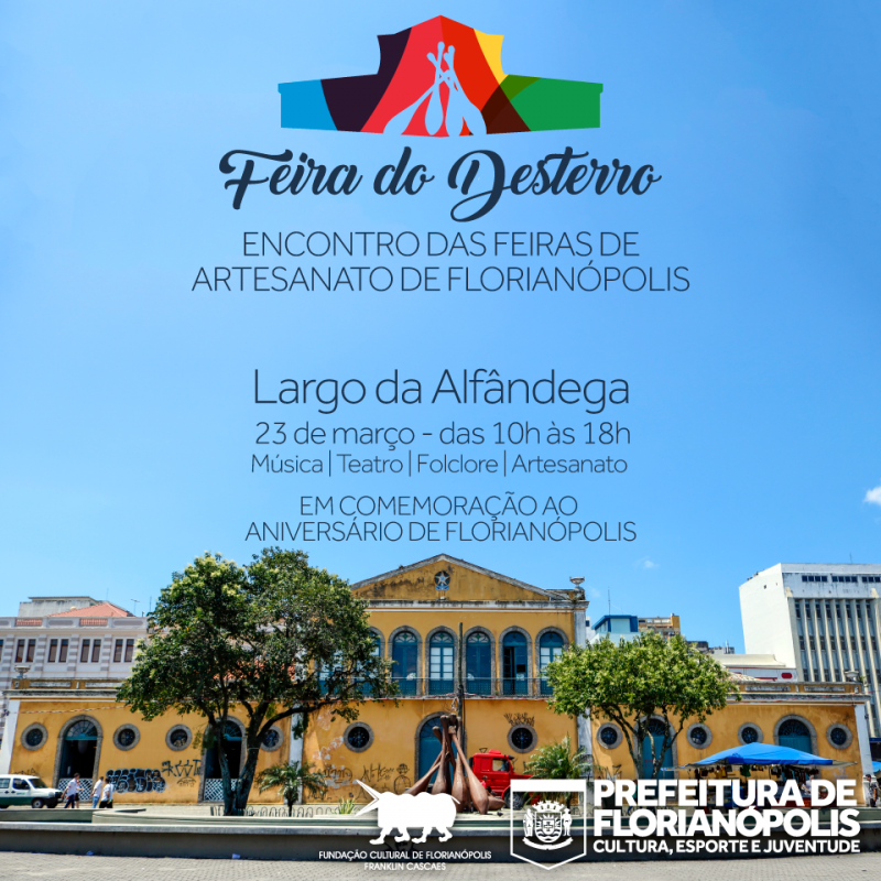 Feira do Desterro vai reunir feiras da cidade no Aniversário de Florianópolis