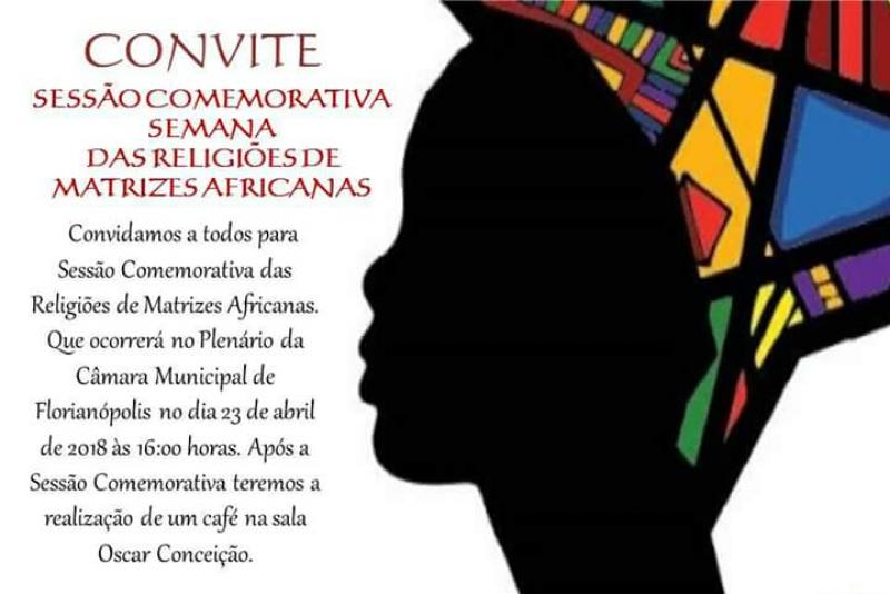 Sessão Comemorativa a semana das religiões de matrizes africanas