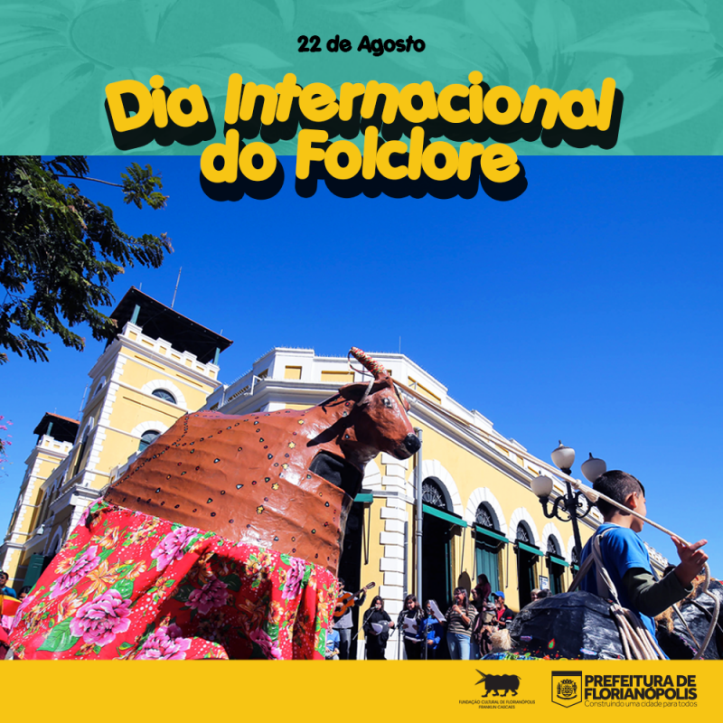 Dia internacional do folclore tem programação cultural gratuita