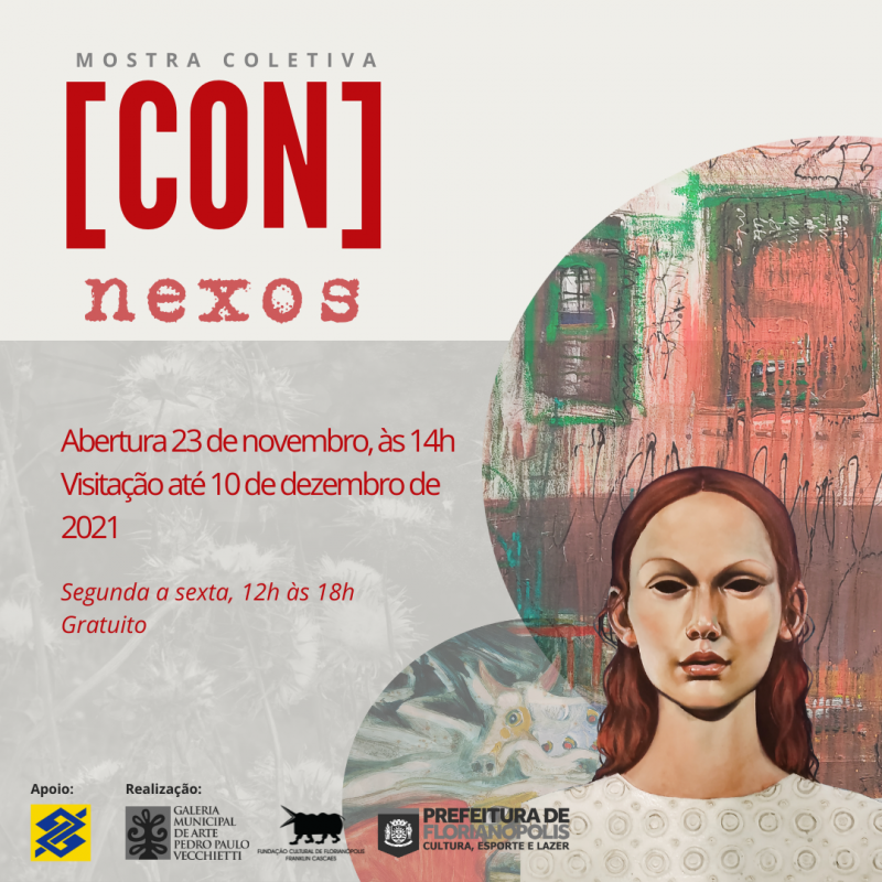 Abertura da exposição [CON]nexos, nesta terça, 23