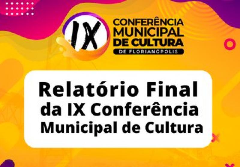 Relatório Final da IX Conferência Municipal de Cultura