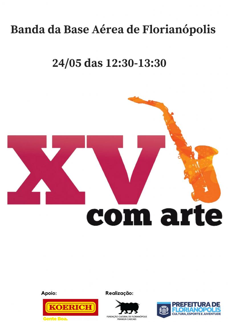 XV com Arte recebe Banda da Base Aérea nesta quinta-feira
