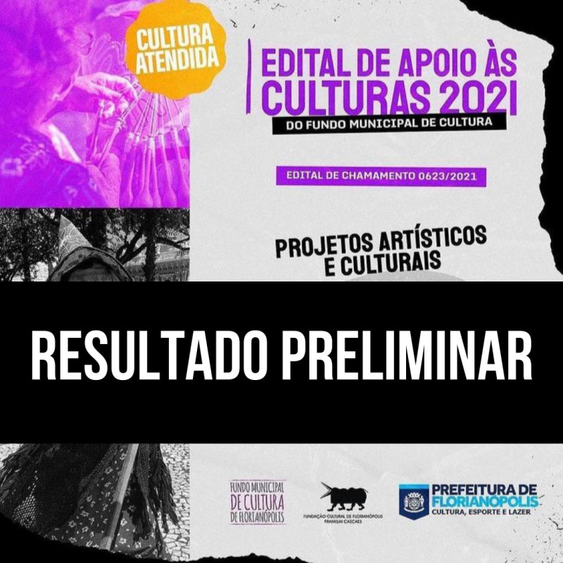 Resultado preliminar no Edital de Apoio às Culturas