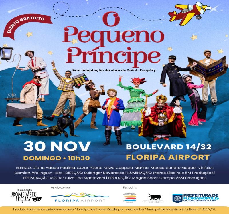 O Pequeno Príncipe” para diversos bairros de Florianópolis