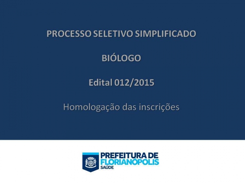 Homologadas inscrições para seleção de biólogos