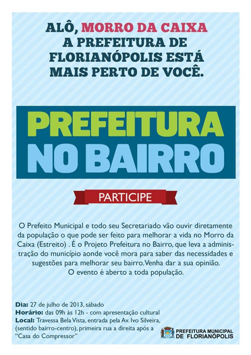 Prefeitura no Bairro vai ao Morro da Caixa no sábado