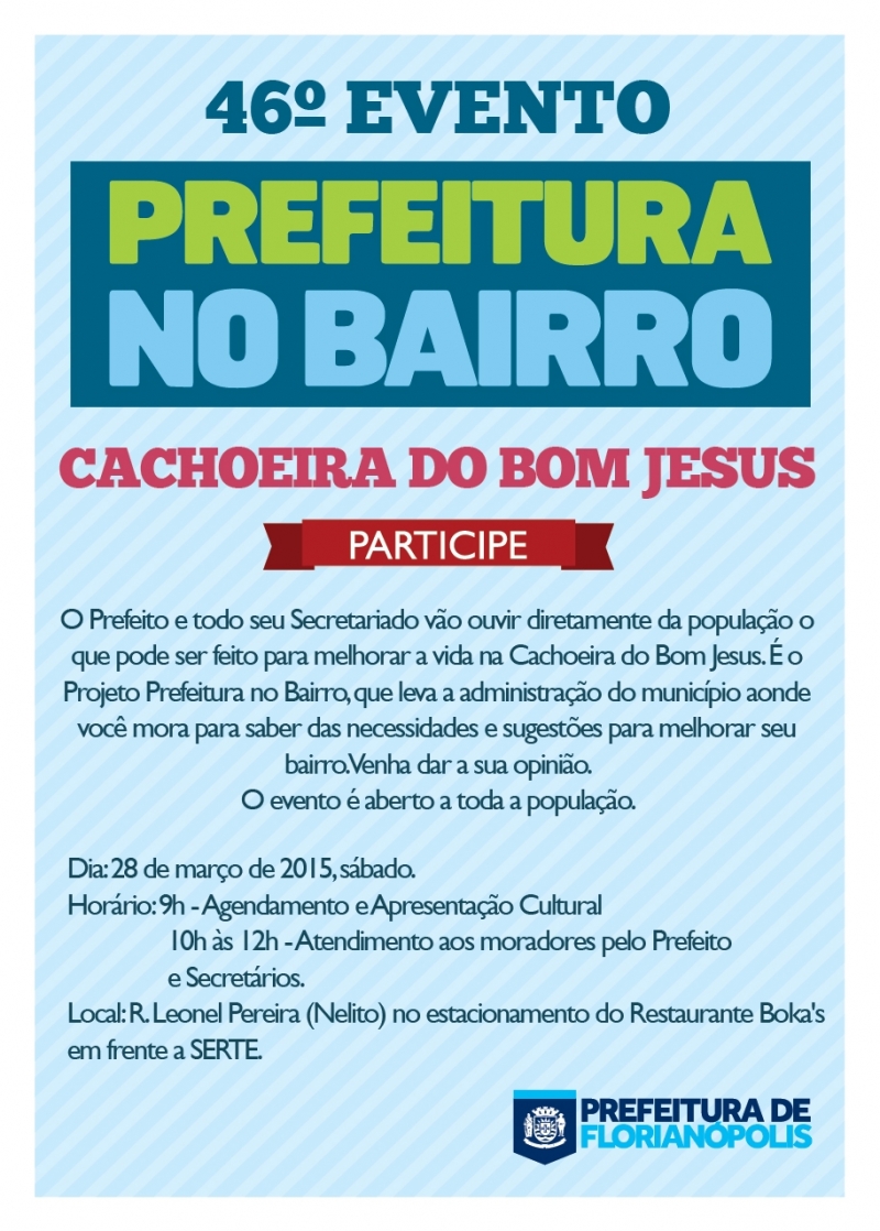 Prefeitura no Bairro será na Cachoeira do Bom Jesus