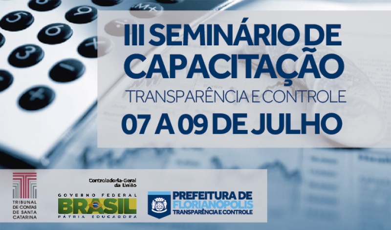 Transparência e Controle e CGU promovem seminário